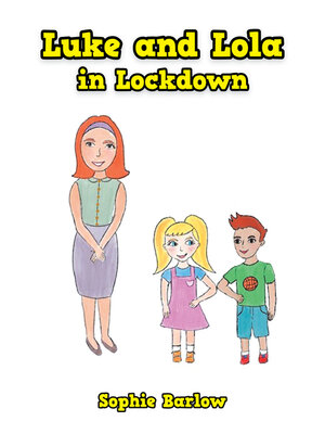 cover image of Luke and Lola in Lockdown